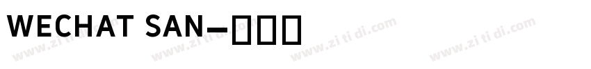 wechat san字体转换 wechat san字体转换